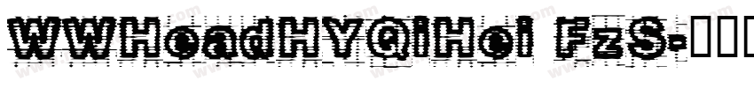 WWHeadHYQiHei FzS字体转换